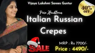 Christmas Sale is LIVE NOW | Pure Italian Russian Crepes | 40% off | #vijayalakshmisareesguntur #yt