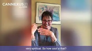 Message from former keynote about Cannexus21 conference - Denise Bissonnette