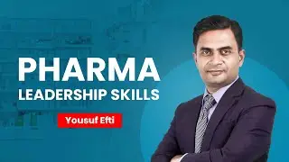 Pharma Leadership Skills for High Performance | Course Trailer | Yousuf Efti