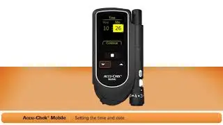 The Accu Chek&reg; Mobile Blood Glucose Meter System Setting the Time and Date