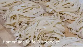 Homemade Knife Cut Noodles | Noodles recipe