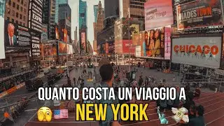 QUANTO COSTA ANDARE A NEW YORK? 😱