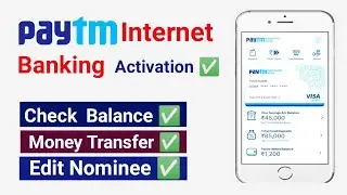 Complete Guide: Paytm Internet Banking Activation | Step-by-Step Tutorial #paytm #internetbanking