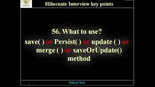 HB56. What to use?    -  save() or update() or merge() or saveOrUpdate() or persist()