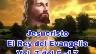 hermanojuanduran jesucristo el rey vol 7 del 5 al 7