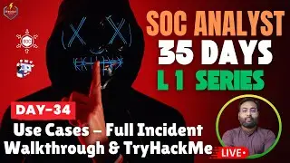Day 34 - Log Analysis With SIEM | SOC Analyst L1 Series