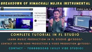 NEW HIMACHALI MUJRA RHYTHM BREAKDOWN IN FL STUDIO ||  COMPLETE TUTORIAL || HIMACHALI INSTRUMENTAL