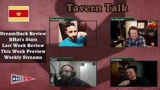 Tavern Talk Week 8 - Special Guest: DollaBilz