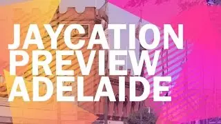 Jaycation Preview: Adelaide, Australia | Fringe Festival + Wine Tasting