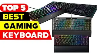 Top 5 Best Mechanical Gaming Keyboard Reviews in 2024