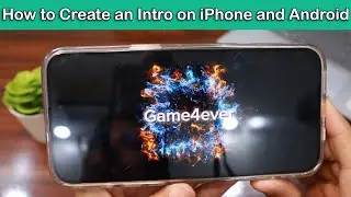 How to Create an Intro on iPhone and Android: Step-by-Step Guide