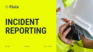 Incident Reporting Software Demo from Fluix