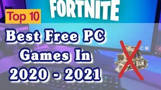 Best Free PC Games In 2020 - 2021 | Try them Out