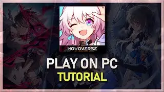 How To Play Honkai: Star Rail on PC & Mac