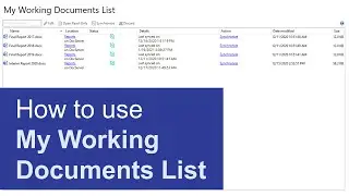 How to use My Working Documents List | OpenText Content Server