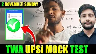 TWA UPSI Mock Test Analysis || MY Score 😥 | 2 November Sunday 