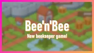Bee'n'Bee - New BUSD beekeeper game! 2D game BUSD miner pool!