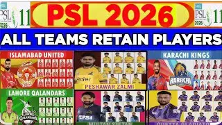 PSL 2026 Retained Players List &ndash; All Teams Final Retentions|Psl 11
