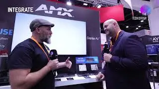 The Tech Effect: Next-Gen AV over IP Harman AMX SVSI N2600 & N3300 | Integrate 2025