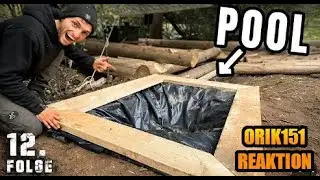 Johannes baut sich einen HOTTUB | Tag 12 | 100 Tage Autark von THE REAL LIFE GUYS | Orik151 Reaktion