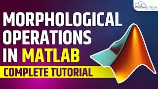 What are Erosion and Dilation in Image Processing MATLAB | MATLAB Tutorial