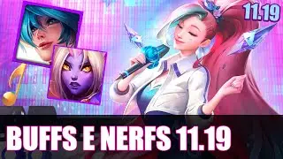 BUFF NA SERAPHINE - SONA E SORAKA NERFADAS! BUFF E NERFS PATCH 11.19 (PR&Eacute;VIA LOL)