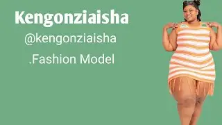 Kengonziaisha Biography, Wiki, Plussize Curvy Model, Fashion Model, Lifestyle, Facts