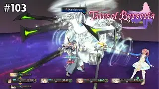 Vigilante & Sky Soldier Optional Boss [Final Dungeon (5/8)] | Tales of Berseria [#103]