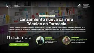 Lanzamiento Carrera Técnico en Farmacia