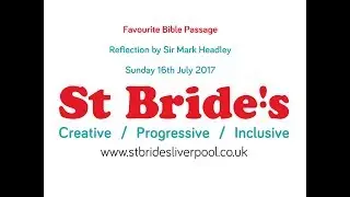 Love Mercy - reflection by Sir Mark Headley 16th July 2017
