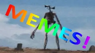 Siren Head Meme Compilation