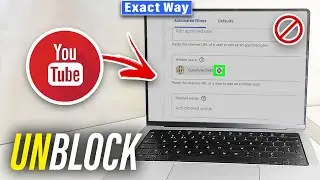 How to unblock Youtube channel 2026 [ Easy Way ]