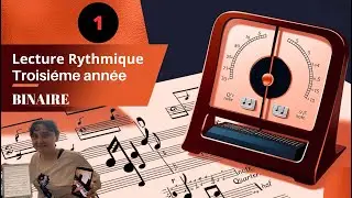 Lecture De Rythme Avec Notes, troisi&egrave;me ann&eacute;e le&ccedil;on 1 🎹