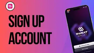 How to Sign Up Sweat Wallet