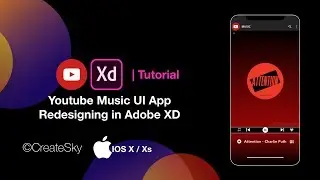 Youtube Music UI App Redesigning in Adobe XD 2019