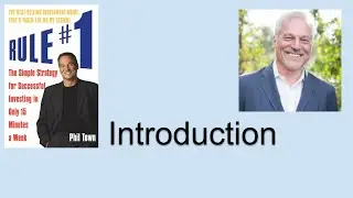 Intro to Rule #1: Phil Town's Idea That Can Protect & Grow Your Money