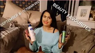 September & October 2021 Beauty Favourites (very late lol)
