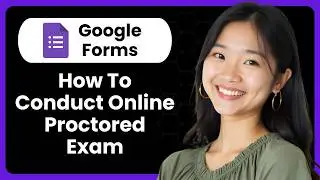 How To Conduct Online Proctored Exam In Google Forms?