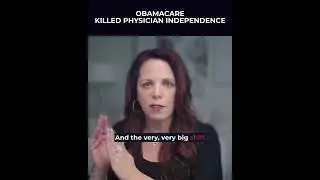 Obamacare killed physician independence