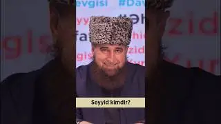 Seyyid kimdir?
