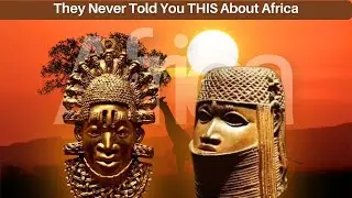 UNVEILING Africa&rsquo;s Hidden Legacy &mdash; Great Zimbabwe, Benin Bronzes, Mali Empire & Ancient Trade Routes
