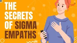 The Secrets of Sigma Empaths: 10 Signs You Belong to this Gifted Group