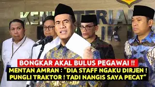 Geram MENTAN AMRAN Bongkar PUNGLI TRAKTOR : 