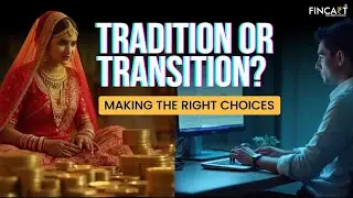 Gold, Weddings & Family Pressure: Are Our Traditions Holding Us Back Financially? | Fincart #finance