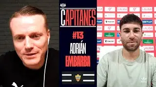Adri&aacute;n Embarba | L&iacute;der en el campo y en el vestuario | CAPITANES #13