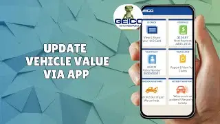 HOW TO UPDATE YOUR VEHICLE VALUE THROUGH GEICO MOBILE APP IN 2025