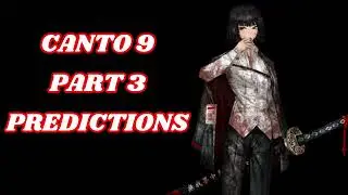 Make your Canto 9 part 3 predictions in the comments - Limbus Company