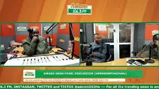 Dwaso Nsem Tuesday's Edition on Adom 106.3 FM (03-02-26)