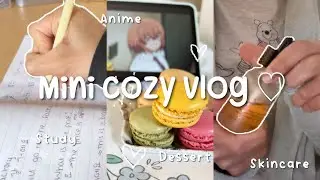 Mini cozy vlog ⋆˙⟡ anime, skincare, silent vlog, study, dessert, anime, reading