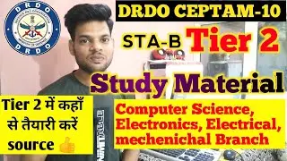 DRDO CEPTAM 10 STA-B tier 2 preparation for computer science, mechanical,electrical,electronics 2022